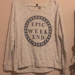 Black and white “epic weekend” sweat shirt